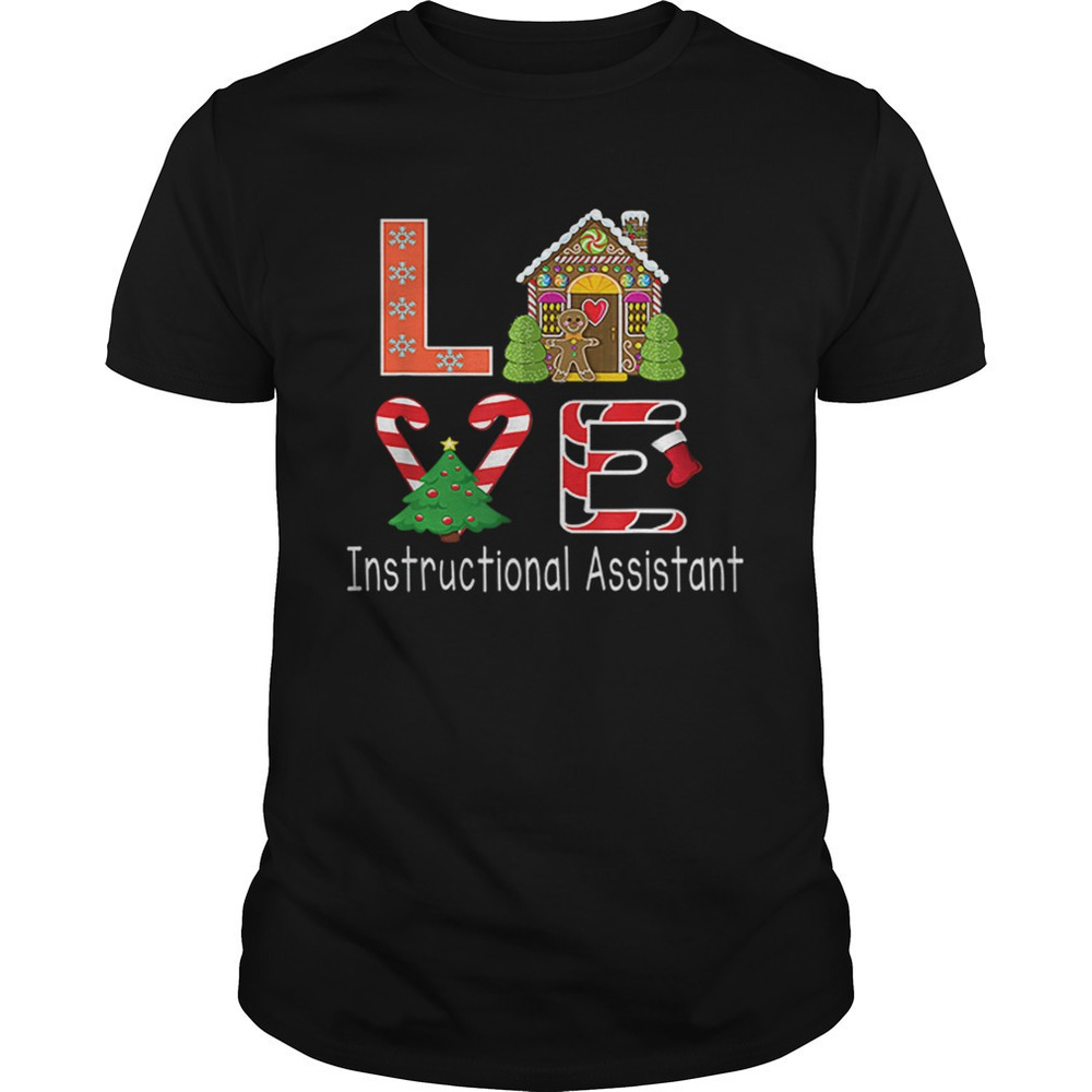 Nice Instructional Assistant Christmas Love Shirt